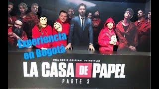 La Casa de Papel, Experiencia Bogotá /Portologos 