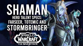 All 3 Shaman Hero Talent Specs In War Within Alpha! Farseer, Stormbringer, And Totemic