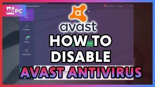 Avast Anitvirus-How to Disable Avast in 2020!