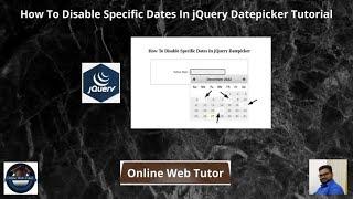 How To Disable Specific Dates In jQuery Datepicker Tutorial | Disable Dates in jQuery DatePicker