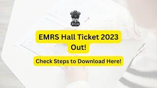 EMRS Hall Tickets 2023 Out | EMRS TGT, PGT, Principal Admit Card Out | Check Steps to Download