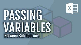 How to Pass Variables to Sub Routines