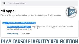 google play console id verification | google play console identity verification