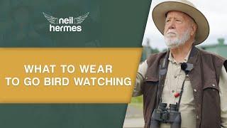 What to Wear to Go Bird Watching