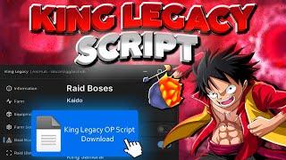 King Legacy OP Script [ AUTO RAID - PASSIVE TREE - AUTO FARM ALL LEVEL - MORE... ] *pastebin*