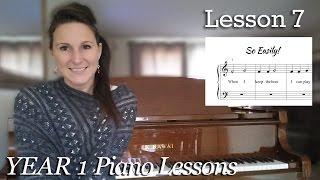 Lesson 7: 2 Pieces in Treble Clef| Free Easy Beginner Piano Tutorial - [Year 1]  Lesson 1-7