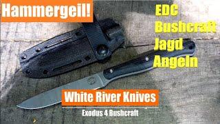 White River Exodus 4 I Hammergeiles allround Talent I EDC Jagd Bushcraft I Must have !