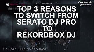 DJ Tips - 3 Reasons To Switch From Serato DJ Pro To Rekordbox DJ