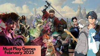 8 MUST-PLAY Games in February 2025! | RPGs, JRPGs & More