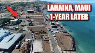 LAHAINA FIRE UPDATE - 1 YEAR LATER (Drone and Ground Tour)