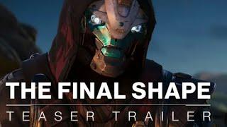 DESTINY 2: THE FINAL SHAPE TRAILER REVEAL !!!