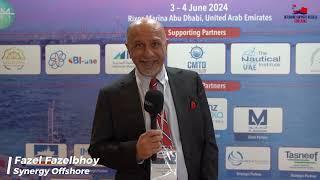 Fazel Fazelbhoy, Synergy Offshore - 2nd Offshore Support Vessels Conference