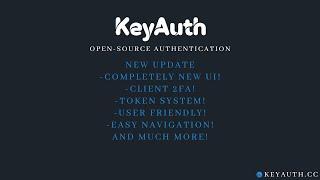 KeyAuth Open Source Authentication System (NEW UPDATE)