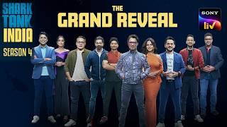 Shark Tank India Season 4: Creates A Splash and Unhooks The Secrets | The Grand Reveal