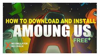 How To Download Among us PC For Free |Multiplayer| Without Any Emulator Proof |with All skins