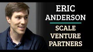 Simulation | COFES #385 Eric Anderson - Scale Venture Partners