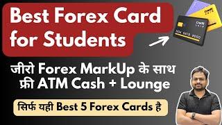 Best Forex Card for Students | Zero Forex MarkUp Credit Card | Best Forex Card in India