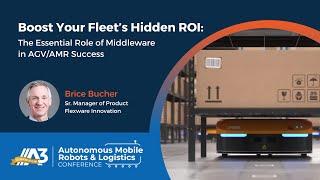 The Power of Middleware for Autonomous Mobile Robots | Brice Bucher at AMR & Logistics Conference