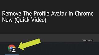 How to remove profile avatar on Chrome icon