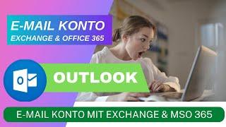 Exchange und Office 365 - E-Mail Konto zu Outlook hinzufügen