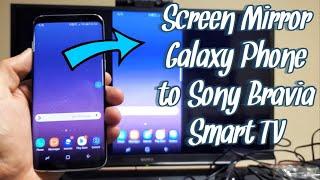 Galaxy S6, S7, S8, S9, S10: How to Screen Mirror to Sony Bravia Smart TV