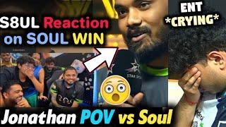 S8UL Crazy Reaction  SOUL CHAMPIONS  Jonathan POV vs SOUL  Saumraj Aqua Cry 