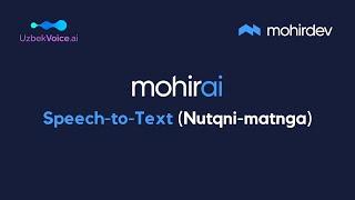 Mohir.ai - speech-to-text (nutqni-matnga o'tkazish)