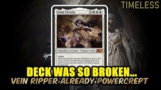 Saint Elenda Broke Vampires... Vein Ripper Already Powercrept | Timeless BO3 Ranked | MTG Arena