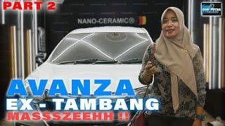 PART 2 FULL DETAILING TOYOTA AVANZA BERTAHUN TAHUN DI TAMBANG