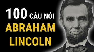 100 câu nói tinh hoa của Abraham Lincoln