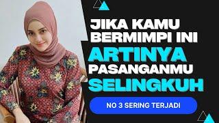 Jika Kamu Bermimpi ini, Itu Tandanya Pasanganmu Selingkuh