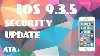 IMPORTANT SECURITY UPDATE iOS 9.3.5