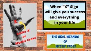 Mystic Cross X or Letter X on the hands | Very Lucky Sign Palmistry