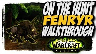 How to Solo Fenryr!! - Common to Rare hunter pets "On The Hunt" WoW Legion patch 7.2