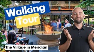 INSIDER LOOK at the Village in Meridian Idaho in 2022 | Living in Idaho