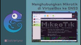 Tutorial Cara Menghubungkan Mikrotik CHR di VirtualBox ke GNS3