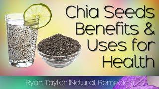 Chia Seeds: Benefits and Uses
