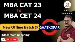 New Batch Starting for MBA CAT 2023 | CAT classes in Ghatkopar, Mumbai | Offline batch for CAT 2023