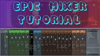 Mixer Workflow Tips | FL Studio for Noobs