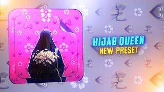 HIJAB QUEEN️|| NEW PRESET || XML IN DESCRIPTION BOX  || PRESET BY @rahim_editzz