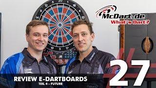 What's Dart? #27 - E-Dartboards - Future [Review]