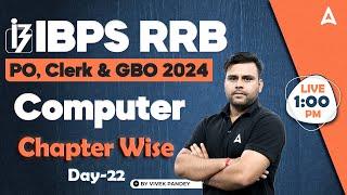 IBPS RRB PO, Clerk & GBO 2024 | Computer Chapter Wise Day-22 | By Vivek Pandey