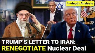 Trump’s Letter to Iran – Renegotiate Nuclear Deal JCPOA | U.S. foreign policy shift middle east