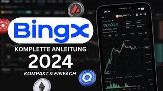 Komplettes BingX Tutorial 2024 Deutsch | Schritt-für-Schritt Anleitung | Kompakt & Einfach