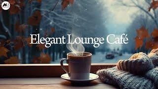 Elegant Lounge Café - Cozy Chillout Mix - Background Music for Relaxation