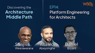 EP14: Platform Engineering for Architects