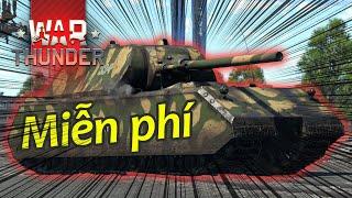 Cách để có MAUS một cách miễn phí trong War thunder !!!