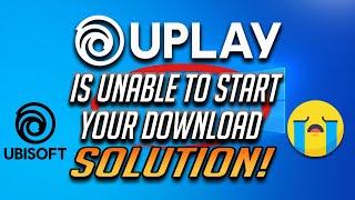 FIX the "Uplay Is Unable to Start Your Download" Error in Windows 10/8/7 [2024]