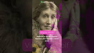 Madurar es... : Virginia Woolf #shorts #ingenioteka #madurar #frases