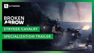 Broken Arrow - Stryker Cavalry Regiment Trailer